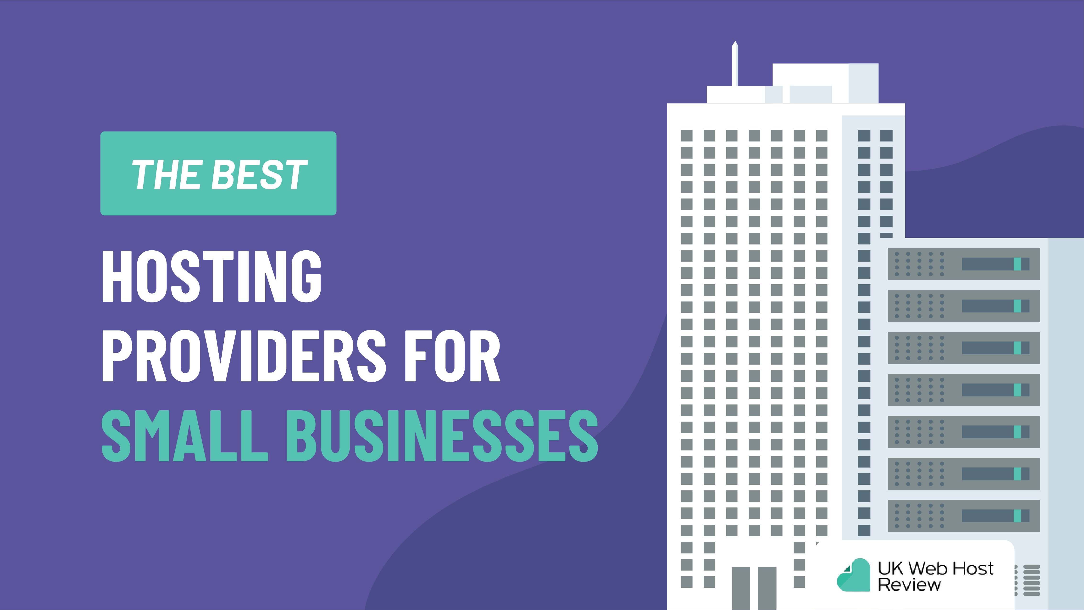 The Best Hosting Providers for Small Businesses in 2024