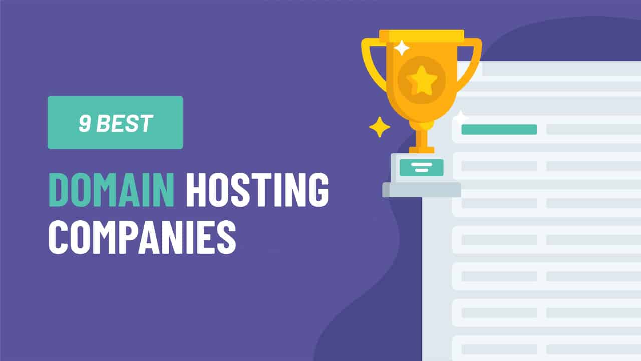 9 Best Domain Hosting Companies