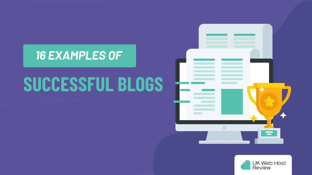 16 Examples of Successful Blogs