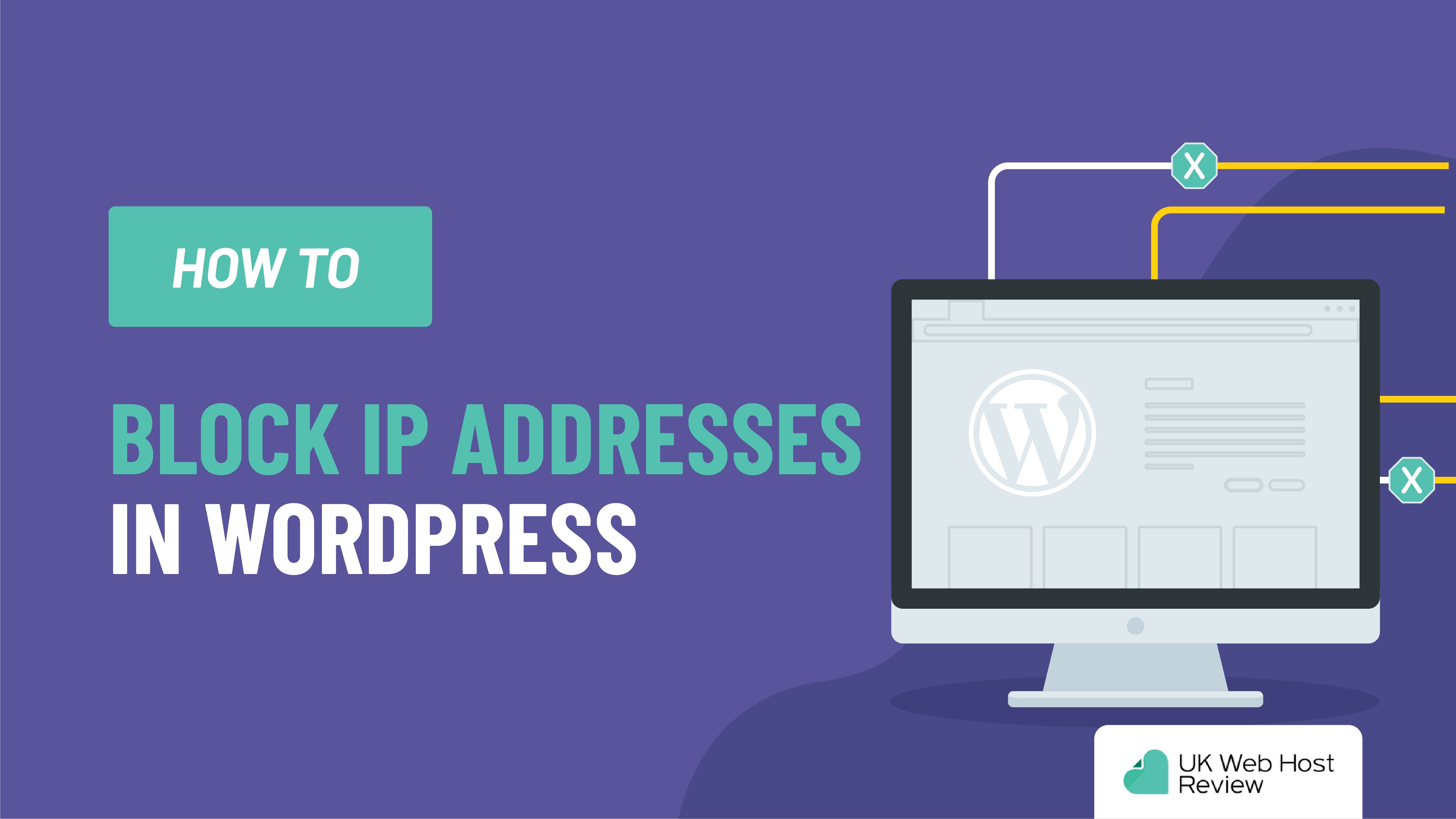 How to Block IP Addresses in WordPress