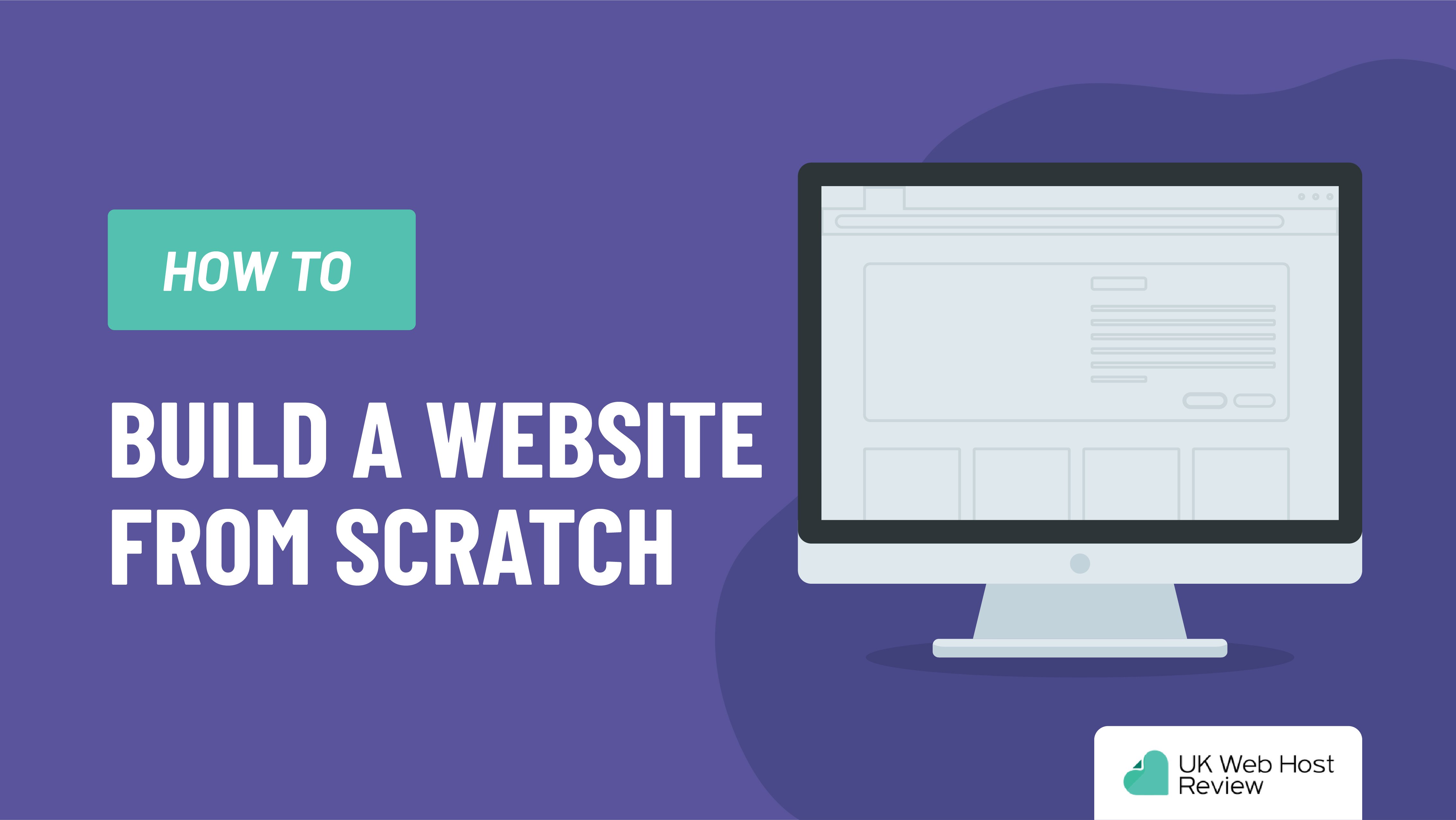 How To Build a Website from Scratch (Beginners Guide)