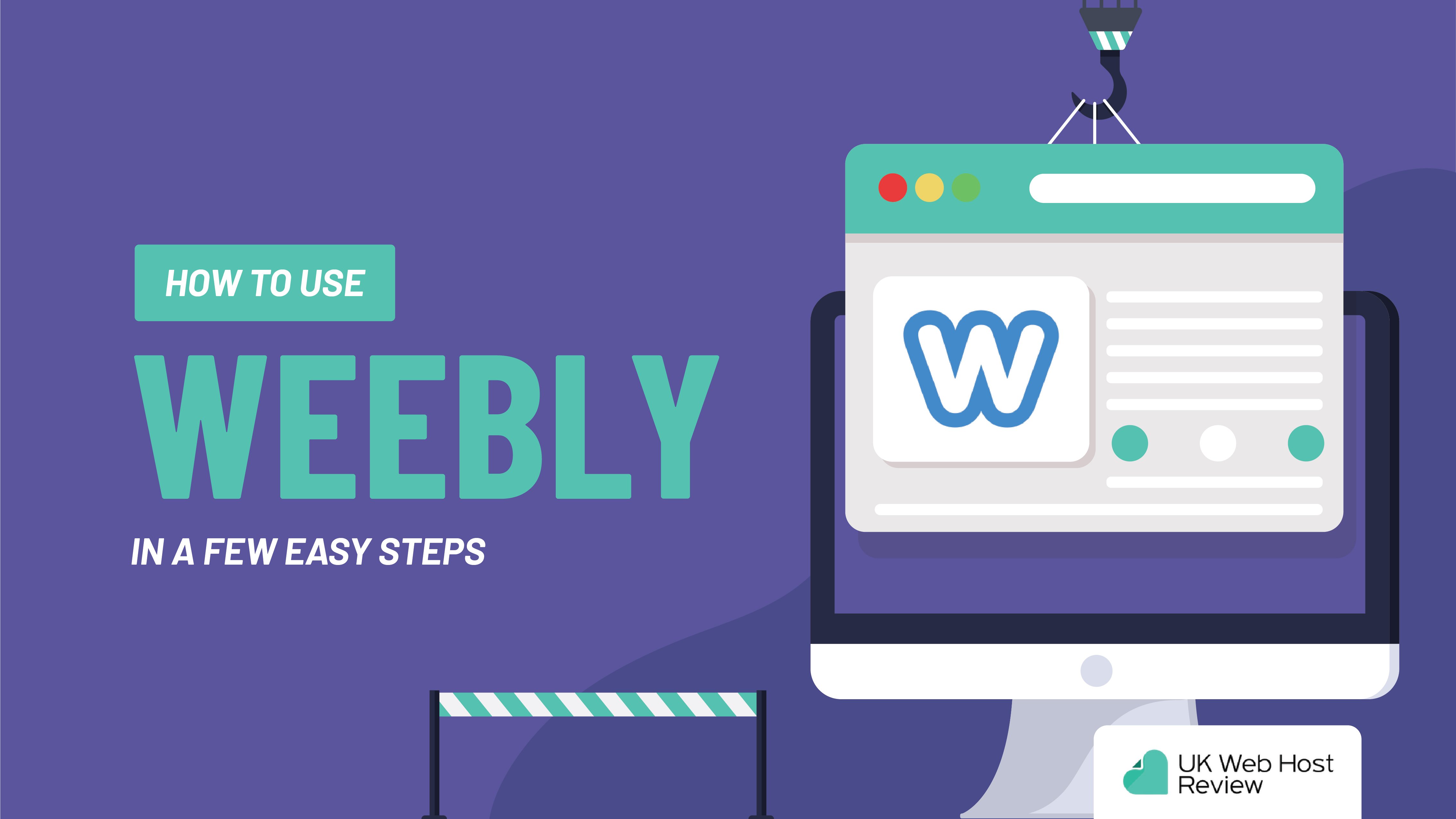 How to Use Weebly In a Few Easy Steps