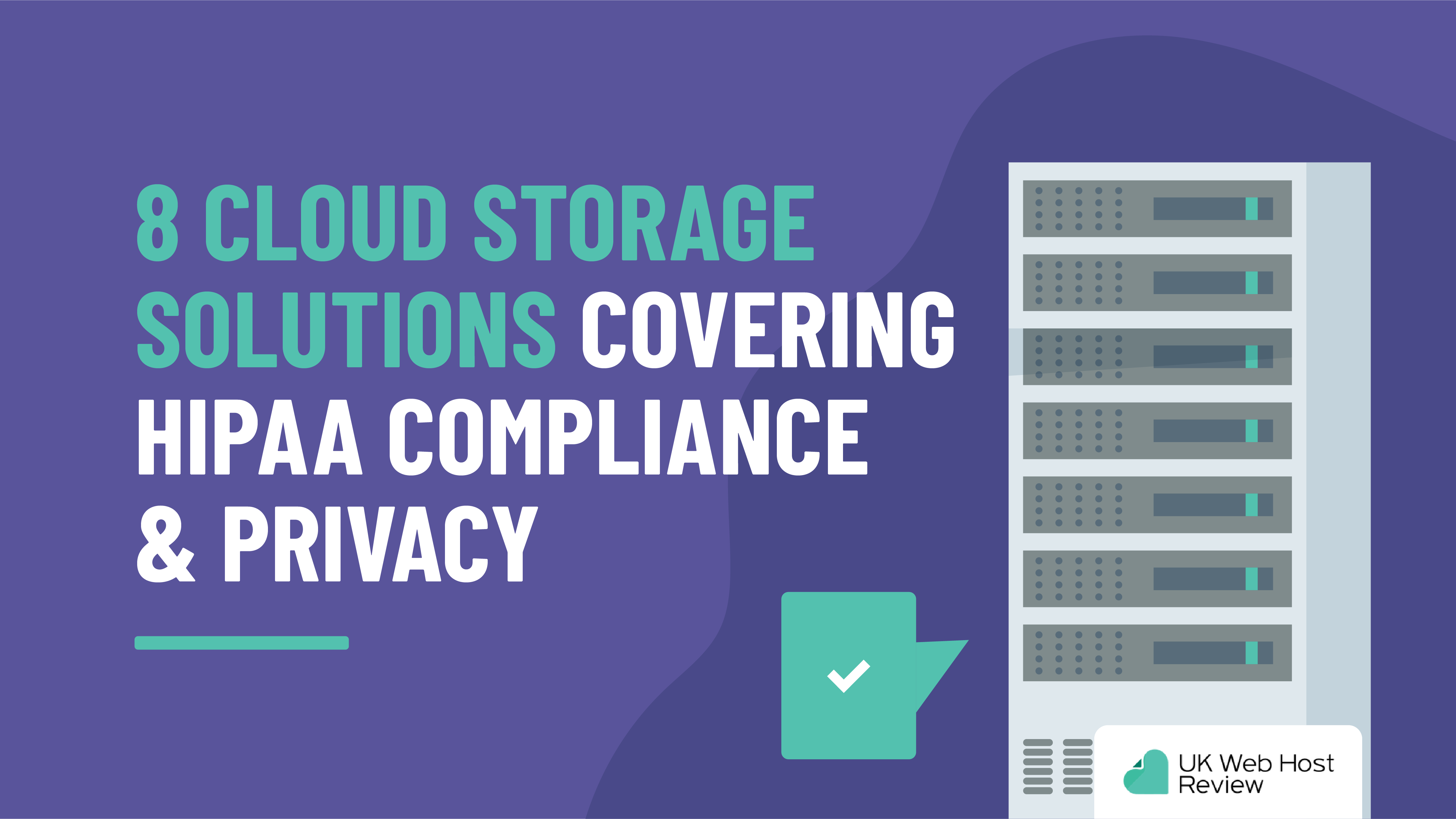 8 Cloud Storage Solutions Covering HIPAA Compliance & Privacy